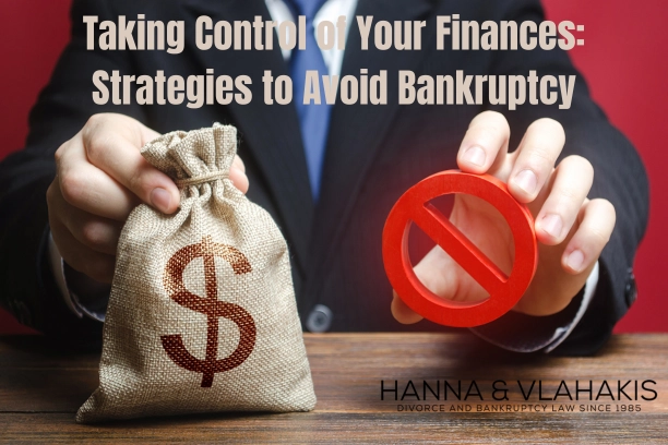Taking Control of Your Finances: Strategies to Avoid Bankruptcy