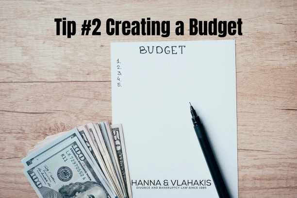 Tip #2 Creating a Budget