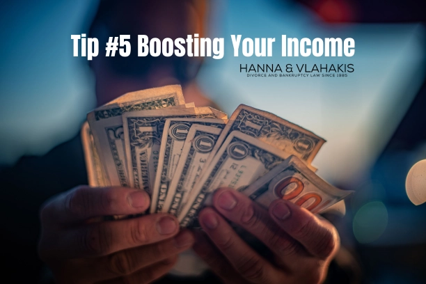 Tip #5 Boosting Your Income